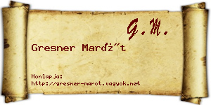 Gresner Marót névjegykártya